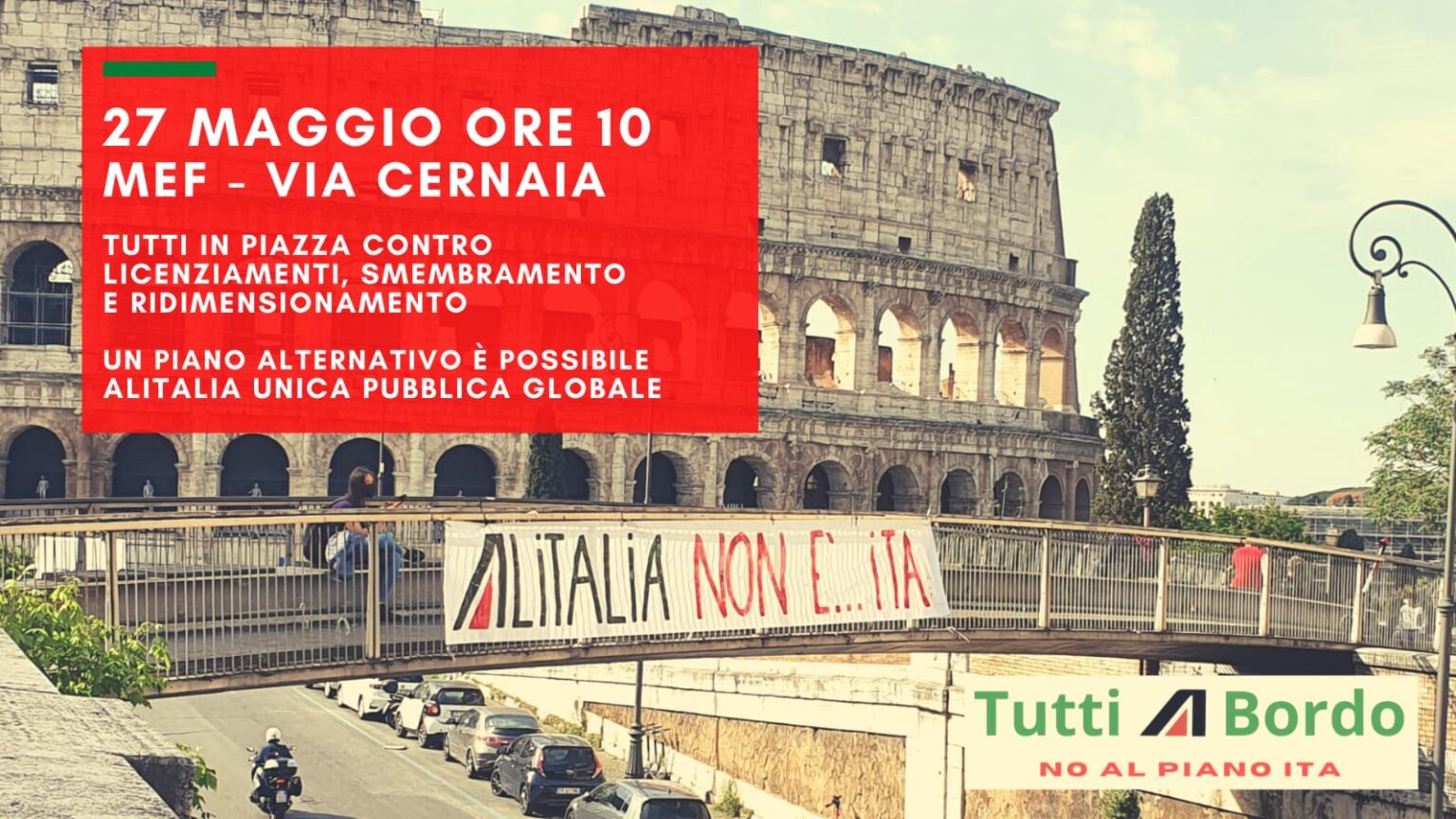 Roma, 27 maggio, manifestazione contro il piano ITA e lo smembramento di Alitalia FLNA Roma, 27 maggio, manifestazione contro il piano ITA e lo smembramento di Alitalia FLNA