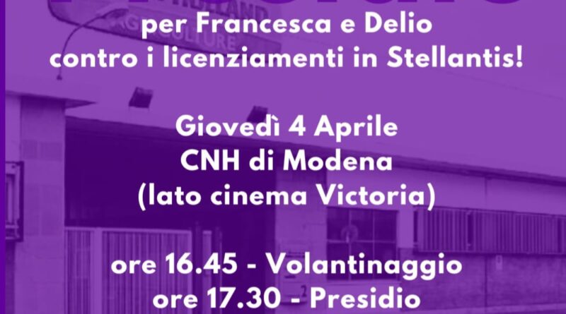 Presidio davanti alla CNH di Modena contro i licenziamenti in Stellantis